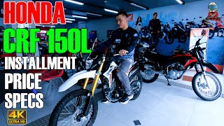 HONDA CRF 150L  INSTALLMENT PRICE  SPECS [upl. by Burny161]