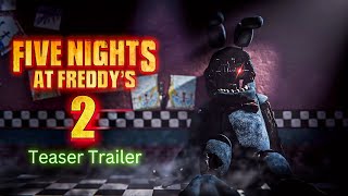 FNaF 2 Movie Trailer Concept  FNaF Animation [upl. by Ellednahs]