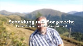 Familienrecht  Scheidung und Sorgerecht  RAVideotv 09 [upl. by Anitsyrhc]