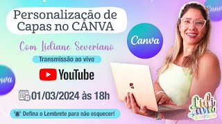 75 Descomplicando a Encadernação  Personalização de Capas no CANVA  com Lidiane Severiano [upl. by Adnwahsal]