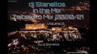 In The Mix Zeibekiko Mix with dj Stanellos 2020 Volume 2 [upl. by Quita374]