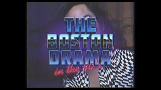 In The 80s The Boston Drama [upl. by Richara]