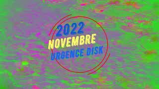 NOVEMBRE 2022  AGENDA URGENCE DISK [upl. by Leahcim]