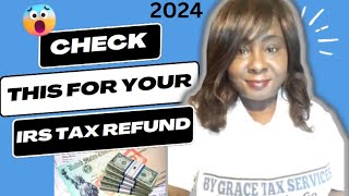 TAXPAYERS Check this for your IRS TAX REFUND for 2024 [upl. by Aruol]