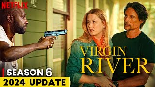 Virgin River Season 6 Release Date Filming Updates and Speculations [upl. by Philomena]