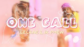 One Call  Lecrae amp 1K Phew  Lyric Video [upl. by Milak473]