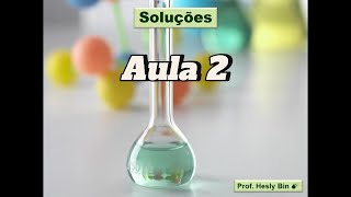 Soluções  Aula 2 Curvas de Solubilidade e Solubilidade de Gases [upl. by Monie274]