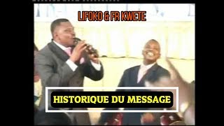 Lifoko amp Fr Kwete dans quotHISTORIQUE DU MESSAGEquot [upl. by Hannie687]