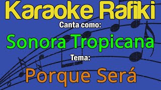 Sonora Tropicana  Porque Será Karaoke Demo [upl. by Millan]