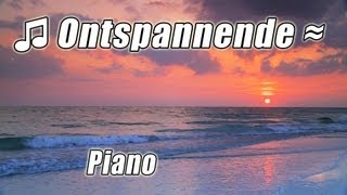 ONTSPANNEN Muziek Voor Studeren 1 Klassieke Instrumentaal Studie Afspeellijst aard Oceaan piano [upl. by Anipsed416]