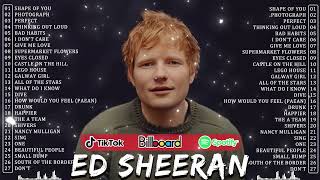 🔥 Ed Sheeran Top Songs 2024 🔥 Best Hits Collection 🎧 Full Album Playlist of Greatest Hits 🎼 [upl. by Canale]