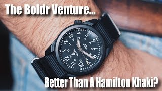 The Boldr Venture Better Than A Hamilton Khaki [upl. by Pesek781]