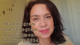 Mammogram and Sonogram Appointment February 2024 [upl. by Elakram]