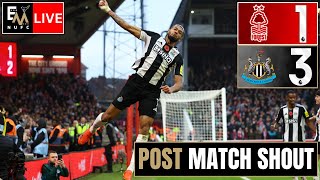 NUFC LIVE MATCH REACTION  Nottingham Forest 13 Newcastle United [upl. by Schreibman]