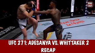 UFC 271 Israel Adesanya vs Robert Whittaker 2 Recap [upl. by Duwe]