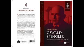 David Engels quotOswald Spenglerquot Interview avec Charles de Meyer Radio Courtoisie 16102024 [upl. by Manville]