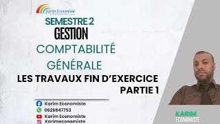 Comptabilité générale S2 Les travaux de fin dexercice partie 1 [upl. by Motch775]