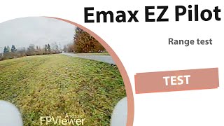 Emax EZ Pilot range test [upl. by Mcgean]