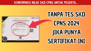 Konfirmasi Penggunaan Nilai SKD CPNS 2023 Oleh Peserta Seleksi Maksudnya Apa❓ [upl. by Pahl]