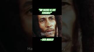 Bob Marley  Rich N pirit shorts quotes wealth life motivation [upl. by Terej]