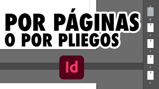 Cambiar disposición de PLIEGOS a PÁGINAS INDESIGN [upl. by Yddur]