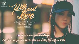 Yheavennet With Just Love  Seedless Watermelon Kim Dae Jung Yoo Nas street OST [upl. by Nrubyar951]