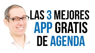 CONOCE LAS 3 MEJORES APP DE AGENDA GRATUITAS PARA ANDROID O IPHONE [upl. by Julietta]