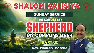 The Lord Is My SHEPHERD  My Cup Runs Over  Part 65 [upl. by Hare]