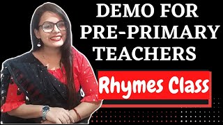 Demo for Pre Primary Teacher  How to teach rhymes in teaching interview How to give demo in school [upl. by Clareta]