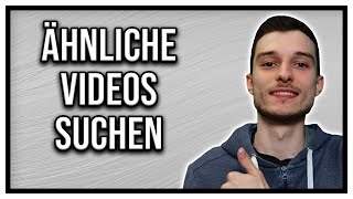 Video Rückwärtssuche  Ähnliche Videos finden im Internet [upl. by Charin42]