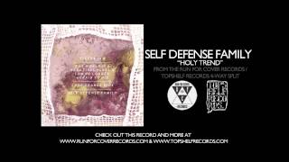 Self Defense Family  Holy Trend Official Audio [upl. by Malik483]