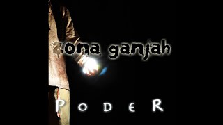 Zona Ganjah  Conquista Poder 03 [upl. by Anitap288]