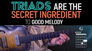 Triads are the SECRET to good melody Guitar Lesson  MicroLesson ML103 [upl. by Ymme]