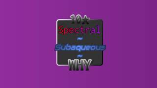 spectral subaqueous soundtrack  fortunes end [upl. by Egag443]