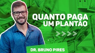 Quanto paga um plantão  Rotina na medicina [upl. by Nalad465]