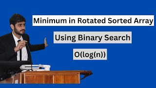 Find Minimum in Rotated Sorted Array  Binary Search  DSA [upl. by Milda]