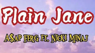 AAP Ferg Plain Jane REMIX Lyrics ft Nicki Minaj [upl. by Sieber]