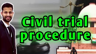 Civil trial procedure  Stages of civil suit in cpc  Civil case trial full process [upl. by Zeiger]