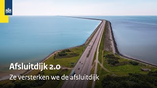 Afsluitdijk 20 Nederlands  zo versterken we de Afsluitdijk [upl. by Aydin]