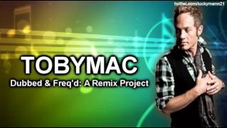 TobyMac  Showstopper Capital Kings Remix New Electronic Music Christian Pop 2012 [upl. by Akcir800]