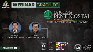 WEBINAR GRATUITO  LA IGLESIA PENTECOSTAL  SERIE quotDENOMINACIONES EN BOLIVIAquot  LIDERAZGO PASTORAL [upl. by Ahseer]