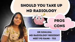 Should You Take up MD Radiology  Pros amp Cons  NEET PG Aspirants  By Dr Somlina [upl. by Nwahsit]