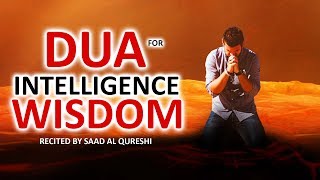 POWERFUL DUA THAT WILL GIVE YOU WISDOM amp BLESSINGS OF ALLAH ♥ ᴴᴰ [upl. by Miquela]