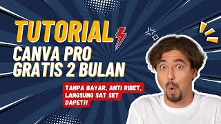 CARA MENDAPATKAN CANVA PRO GRATIS 2 BULAN‼️ANTI RIBET TINGGAL KLIK LANGSUNG DAPET✅ [upl. by Assirolc315]