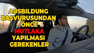 Ausbildung Başvurusundan Önce Yapılması Gerekenler [upl. by Mays]