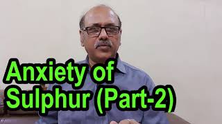 Anxiety Of Sulphur Part2 Explained by DrSanjay [upl. by Johannes848]