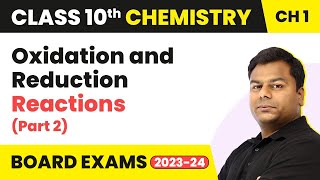 Oxidising and Reducing Agents Part 2 Chemical Reactions amp Equations Class 10 Chemistry [upl. by Anh]