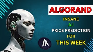 Insane ALGORAND Price Prediction for THIS WEEK by AI [upl. by Allsun]