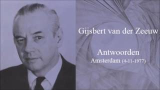 Gijsbert van der Zeeuw Antwoorden Amsterdam 4111977 [upl. by Yssirk]