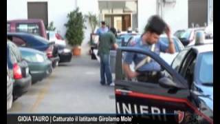 CN24  GIOIA TAURO  Catturato il latitante Girolamo Mole [upl. by Andromada496]